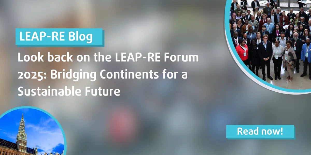 Bridging Continents for a Sustainable Future: Highlights from the LEAP-RE Forum 2025